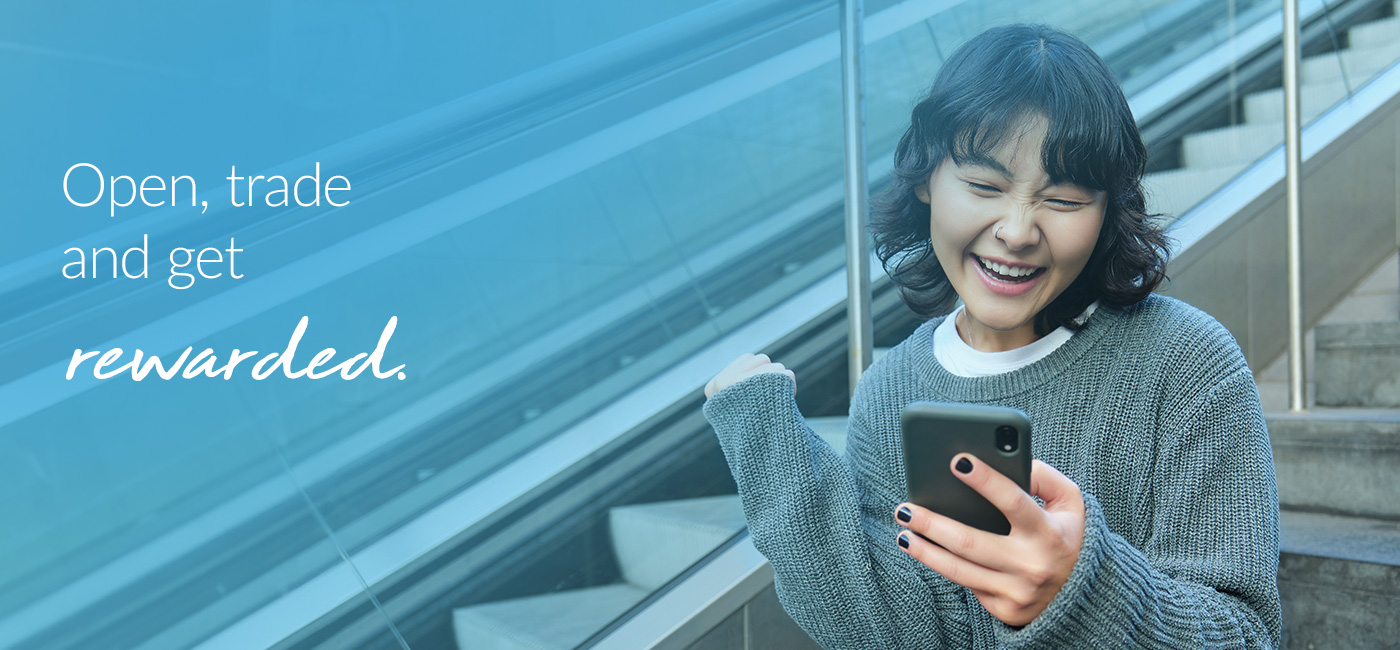 Open, trade and get rewarded.