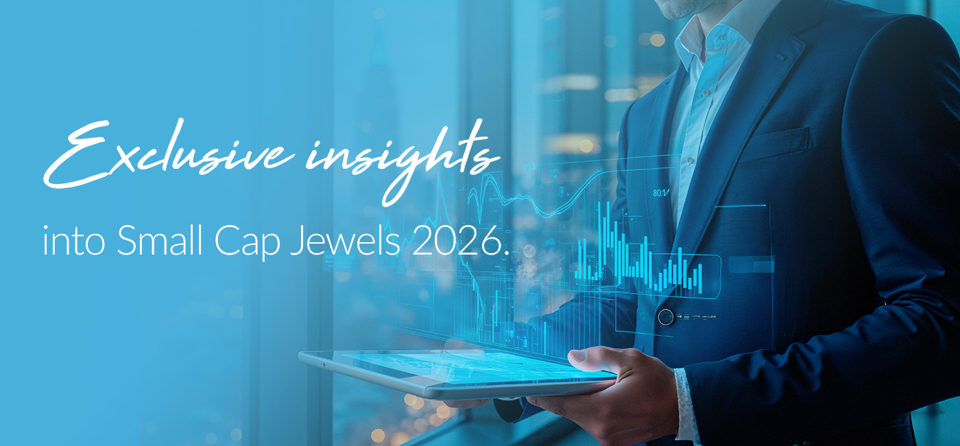 Exclusive insights into Small Cap Jewels 2026.